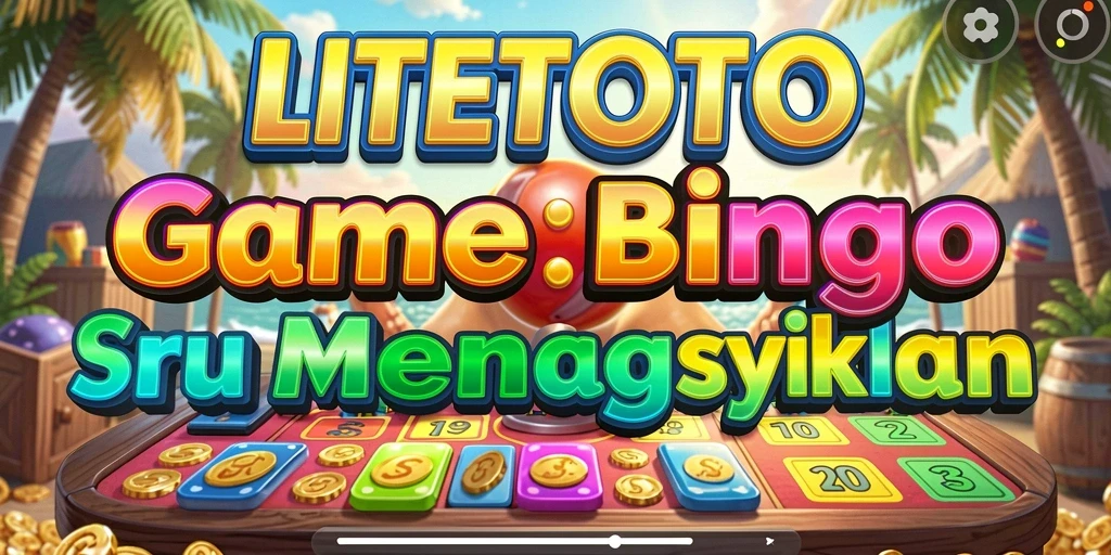 Screenshot LITETOTO menampilkan gameplay Bingo yang menarik dan interaktif.